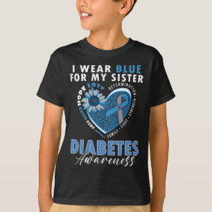 I Wear Blue For My Sister Type 1 Diabetes Awarenes T-Shirt