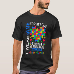 I Wear Blue For My Son Autism Awareness Heart Puzz T-Shirt