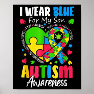 I Wear Blue For My Son Autism Awareness Kids Men W Poster