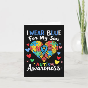 I Wear Blue For My Son Autism Awareness Men Women Card