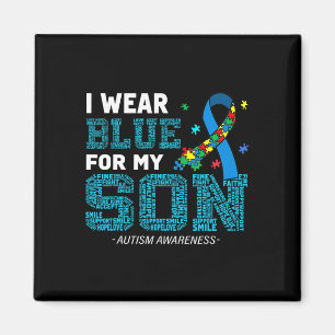 I Wear Blue For My Son Autism Awareness Month Mum Magnet