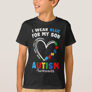 I Wear Blue For My Son Autism Awareness Mum Dad Pa T-Shirt
