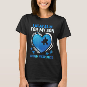 I Wear Blue For My Son Autism Awareness Mum Dad T-Shirt