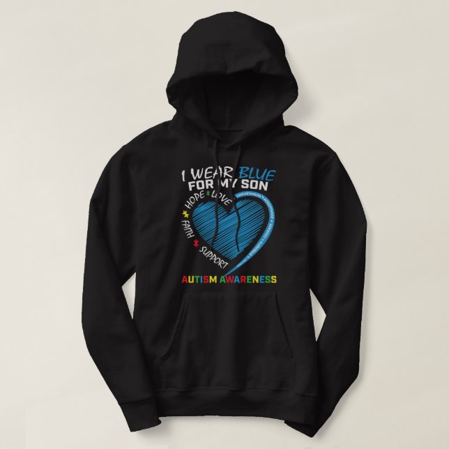 I Wear Blue For My Son Autism Awareness Parents Mo Hoodie (Design Front)