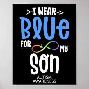 I Wear Blue For My Son Mum Autism Awareness Accept Poster