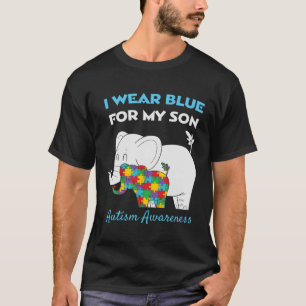 I Wear Blue For My Son Proud Autism Awareness Mum  T-Shirt