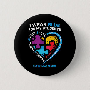 I Wear Blue For My Students Gifts Teachers Autism 6 Cm Round Badge