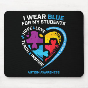 I Wear Blue For My Students Gifts Teachers Autism Mouse Pad