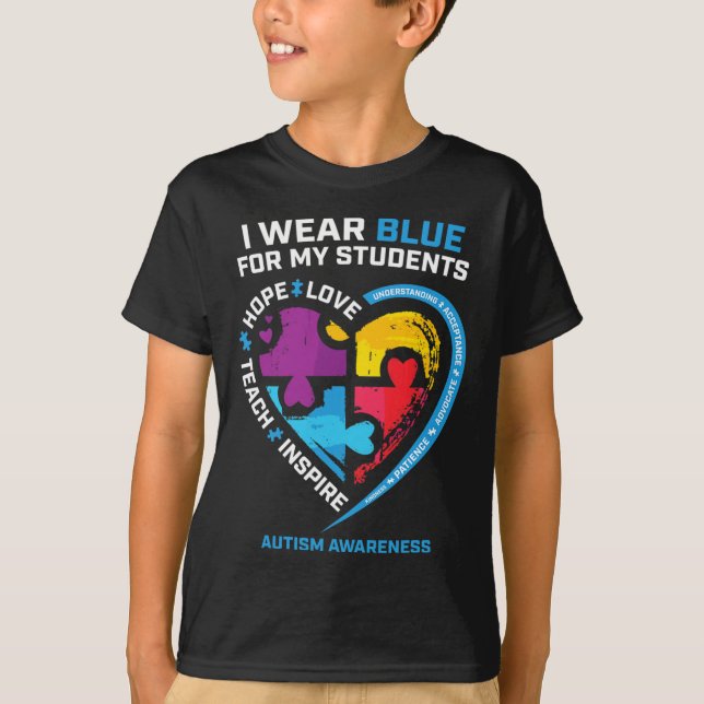 I Wear Blue For My Students Gifts Teachers Autism  T-Shirt (Front)