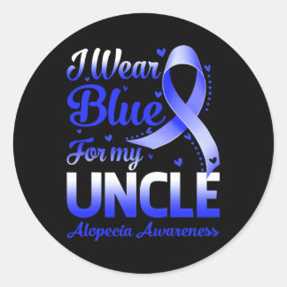 I Wear Blue For My Uncle Alopecia Awareness Classic Round Sticker
