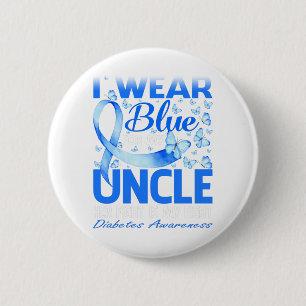 I Wear Blue For My Uncle Diabetes Awareness 6 Cm Round Badge