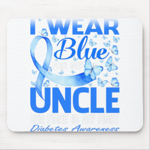I Wear Blue For My Uncle Diabetes Awareness Mouse Pad
