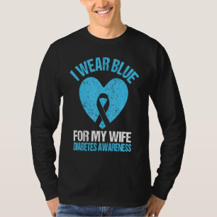 I Wear Blue For My Wife T1d Diabetes Awareness Men T-Shirt