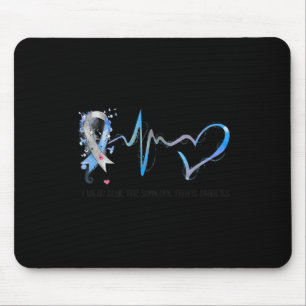 I Wear Blue For Someone Fights Diabetes Awareness Mouse Pad