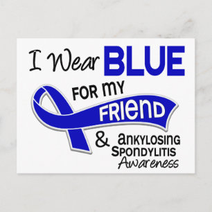 I Wear Blue Friend 42 Ankylosing Spondylitis Postcard