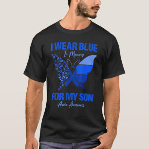 I Wear Blue In Memory For My Son Ataxia Awareness T-Shirt