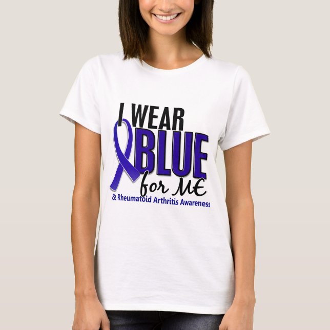 I Wear Blue Me Rheumatoid Arthritis RA T-Shirt (Front)