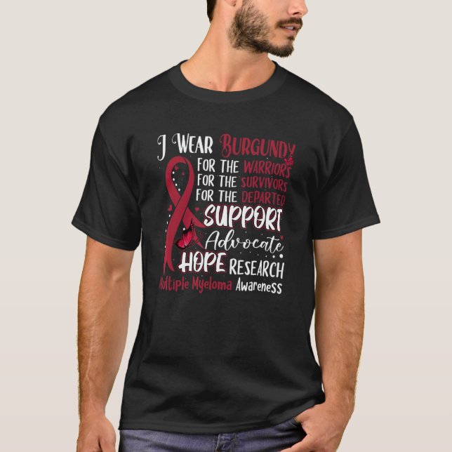 I Wear Burgundy Butterfly Support Multiple Myeloma T-Shirt (Front)