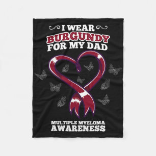 I Wear Burgundy Dad Multiple Myeloma Awareness Blo Fleece Blanket