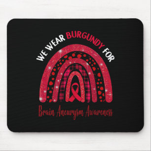 I Wear Burgundy For Brain Aneurysm Awareness Cute Mouse Pad
