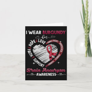 I Wear Burgundy For Brain Aneurysm Awareness Gifts Card