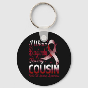 I Wear Burgundy For My Cousin Sickle Cell Anaemia  Key Ring