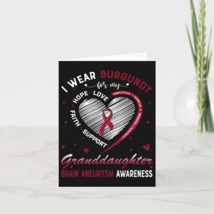 I Wear Burgundy For My Granddaughter Brain Aneurys Card