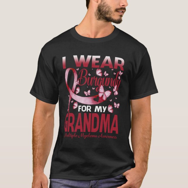 I Wear Burgundy For My Grandma Multiple Myeloma Aw T-Shirt (Front)