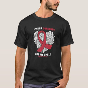 I Wear Burgundy For My Uncle Sickle Cell Awareness T-Shirt