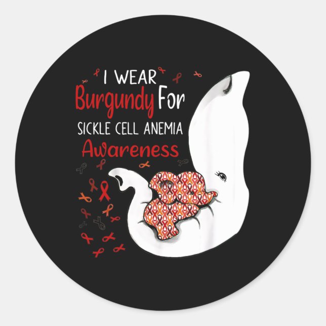 I Wear Burgundy For Sickle Cell Anaemia Awareness  Classic Round Sticker (Front)