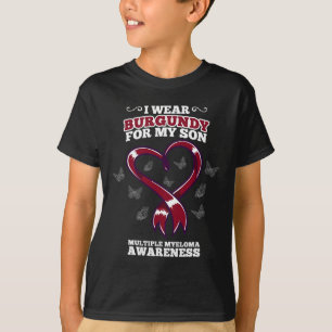 I Wear Burgundy Son Multiple Myeloma Awareness Blo T-Shirt
