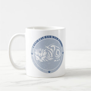 I wear cat hair with pride coffee mug