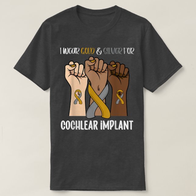 I Wear For Cochlear implant Awareness  T-Shirt (Design Front)