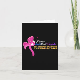 I Wear For Someone Who Meant World Suicide Prevent Card