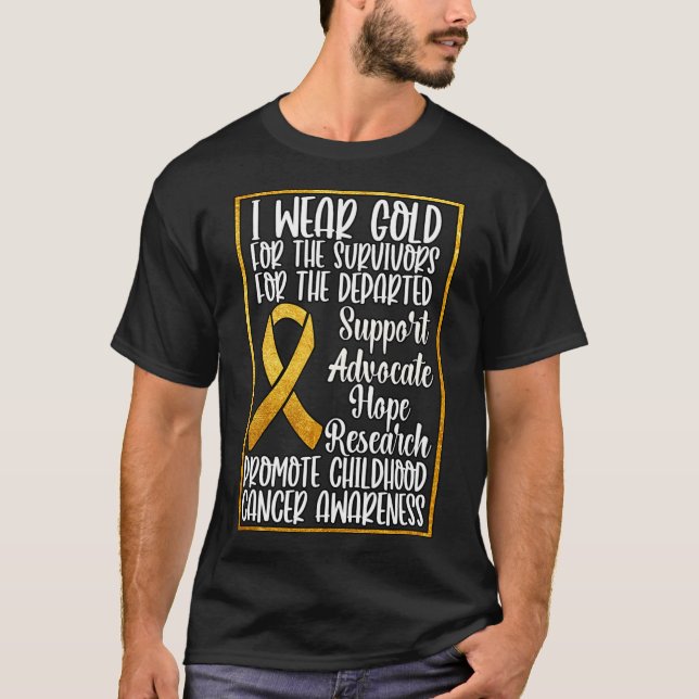 I Wear Gold For Childhood Cancer Awareness 5 T-Shirt (Front)