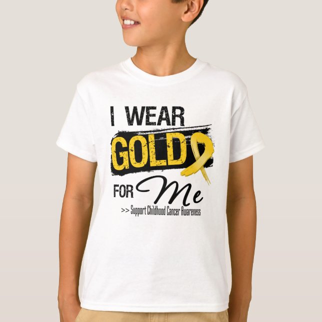I Wear Gold For Me Childhood Cancer Ribbon T-Shirt (Front)