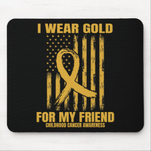 I Wear Gold For My Friend Childhood Cancer Awarene Mouse Pad