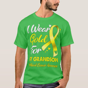I Wear Gold For My Grandson Childhood Cancer Aware T-Shirt