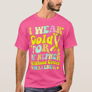 I Wear Gold For My Nephew Childhood Cancer Awarene T-Shirt