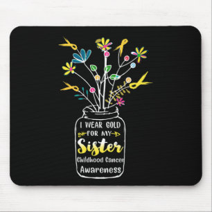 I Wear Gold For My Sister Childhood Cancer Awarene Mouse Pad