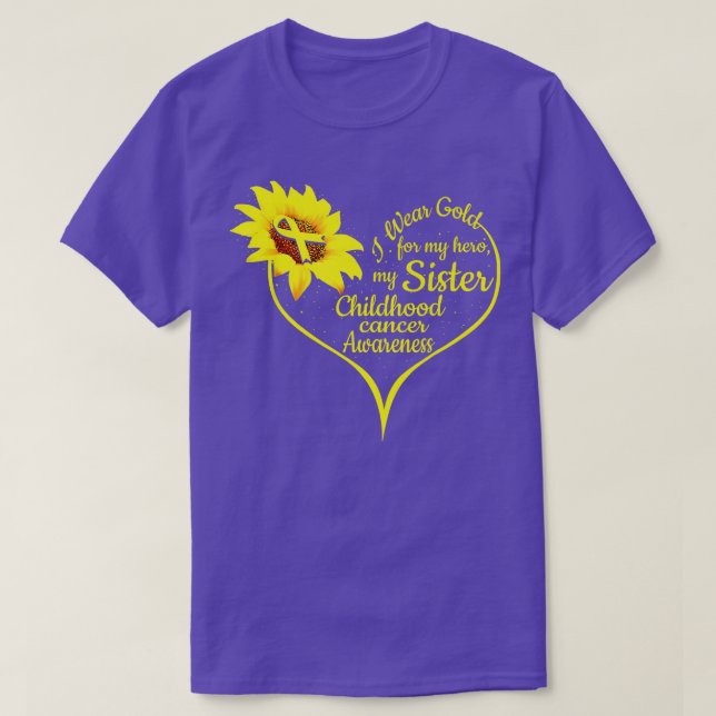 I Wear Gold For My Sister Childhood Cancer Awarene T-Shirt (Design Front)