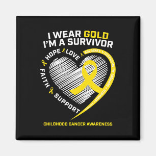 I Wear Gold I'm A Survivor Kids Childhood Cancer A Magnet