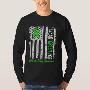 I Wear Green Cerebral Palsy CP Awareness Flag T-Shirt