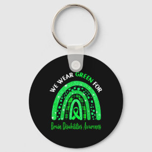 I Wear Green For Brain Disabilities Awareness Cute Key Ring