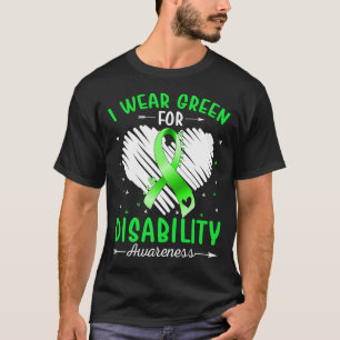 I Wear Green For DISABILITY Awareness T-Shirt