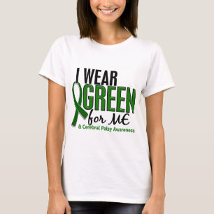 I Wear Green For ME 10 Cerebral Palsy T-Shirt