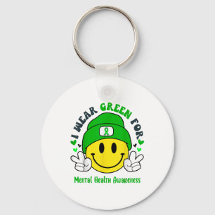 I Wear Green For Mental Health Awareness _1  Key Ring