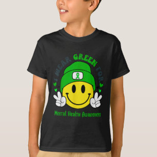 I Wear Green For Mental Health Awareness _1  T-Shirt