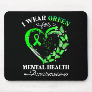 I Wear Green For Mental Health Awareness Butterfly Mouse Pad