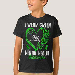 I Wear Green For Mental Health Awareness Butterfly T-Shirt